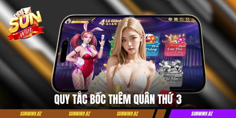Baccarat Sunwin - Luật Chơi Chi Tiết Và Lưu Ý Quan Trọng 4 Quy tắc bốc thêm quân thứ 3 trong game bài Baccarat Sunwin