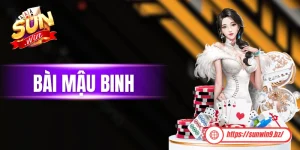 Bài Mậu Binh - Cẩm Nang Cách Chơi Chi Tiết Cho “Tân Binh”