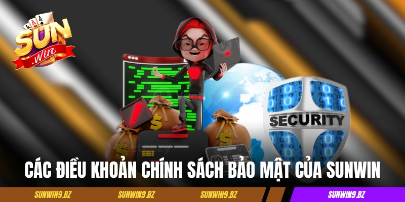 Các điều khoản chính sách bảo mật của Sunwin 