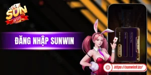 Đăng Nhập Sunwin Cực Dễ Dàng Với Chỉ 3 Bước Nhanh Gọn