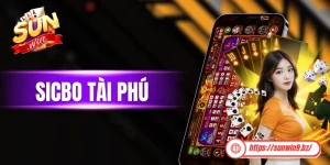 Sicbo Tài Phú - Phiên Bản Hiện Đại Vạn Người Mê Của Tài Xỉu