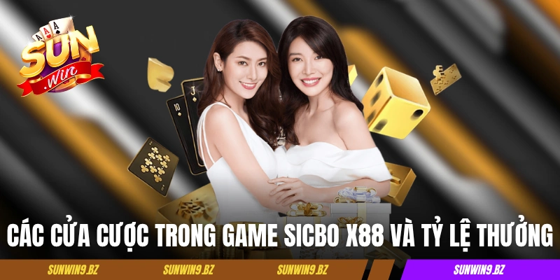 Sicbo x88 - Trải Nghiệm Phiên Bản Tài Xỉu Thưởng Cực Cao 4 Các cửa cược trong game Sicbo x88 và tỷ lệ thưởng