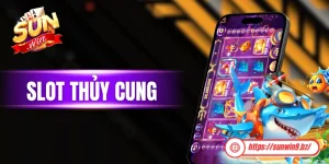 Slot Thủy Cung: Hướng Dẫn Cách Chơi Cho “Tân Binh” 2025