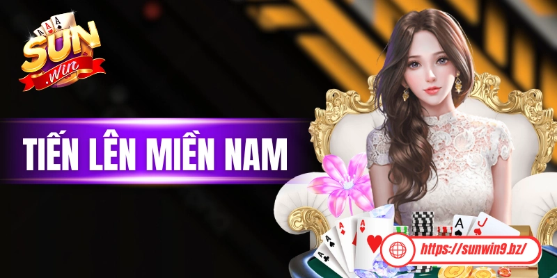 Tiến Lên Miền Nam Và Các Quy Tắc Quan Trọng Cho Người Mới