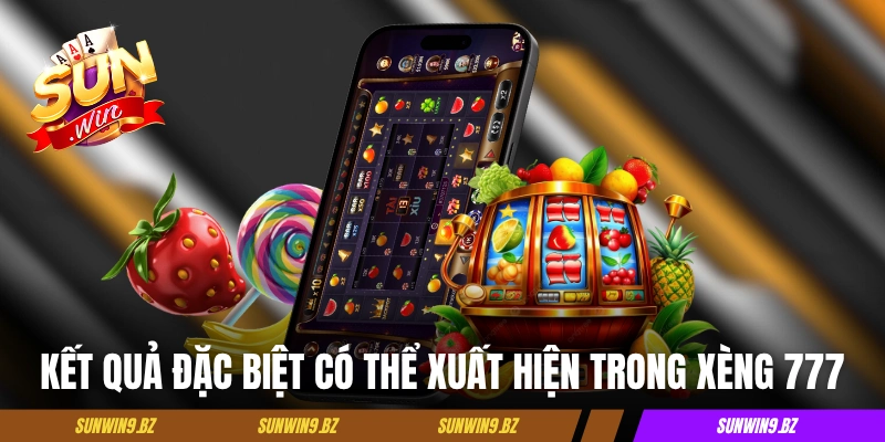 Các kết quả đặc biệt có thể xuất hiện trong Xèng 777
