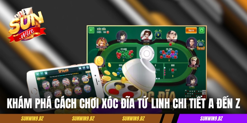 Khám phá cách chơi xóc đĩa Tứ Linh chi tiết A đến Z