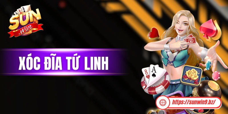 Xóc đĩa Tứ Linh - Hiểu Rõ Luật Chơi Chi Tiết Chi Trong 5 Phút